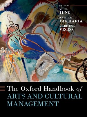 cover image of The Oxford Handbook of Arts and Cultural Management